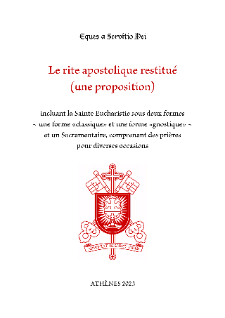 Le rite apostolique restitué (une proposition)