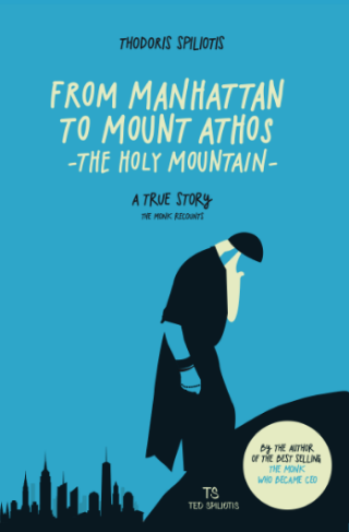 From Manhattan to Mount Athos (The Holy Mountain)