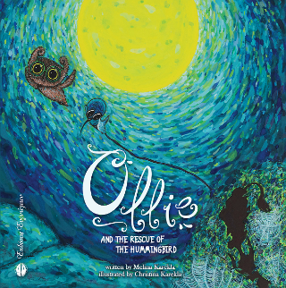 Ollie and the Rescue of the Hummingbird