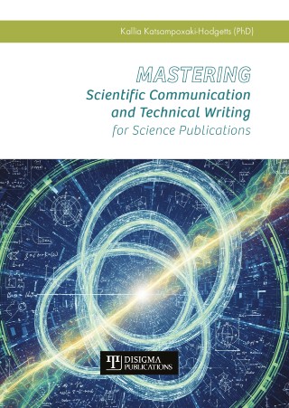 Mastering scientific communication and technical writing for science publications