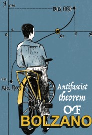 Antifascist theorem of Bolzano