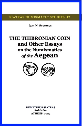 The  thibronian coin and other essays on the numismatics of the Aegean