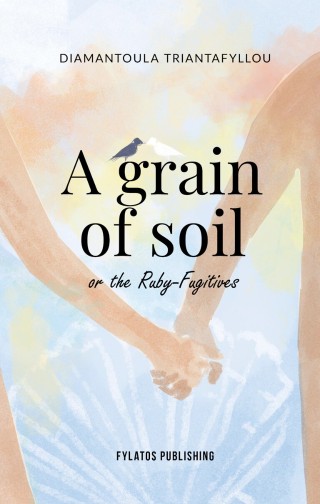 A grain of soil or the Ruby-Fugitives