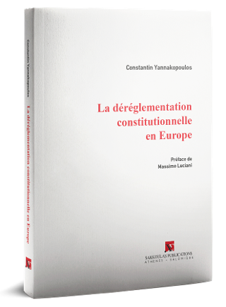 La déréglementation constitutionnelle en Europe