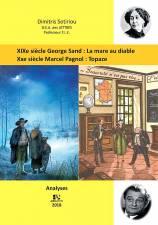 George Sand: La mare au diable – Marcel Pagnol: Topaze