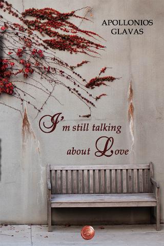 I’m still talking about Love
