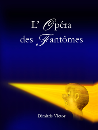 L’ opera des fantomes