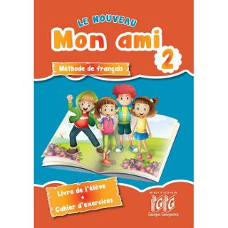 Le Nouveau Mon Ami 2 – livre de l’élève + Cahier d’ exercices