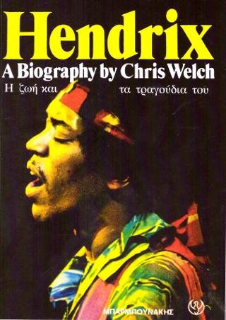 Hendrix A Biography by Chris Welch