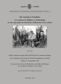 Du terrain à l’archive: Les archives de folklore et d’ethnologie en tant que pôles de recherche, d’éducation et de culture