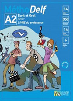 MéthoDelf A2 Ecrit et Oral: Livre du professeur