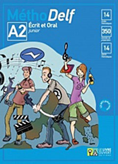MéthoDelf A2 Ecrit et Oral: Livre de l’élève